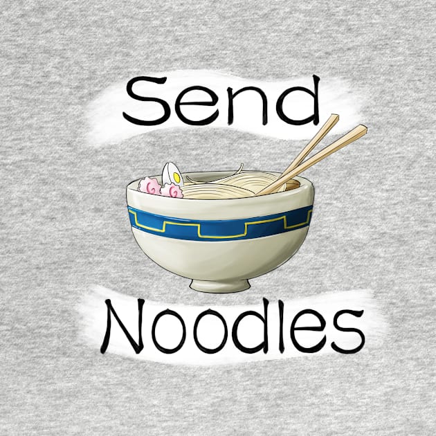 Send noodles t-shirt by MoriaDoesArt